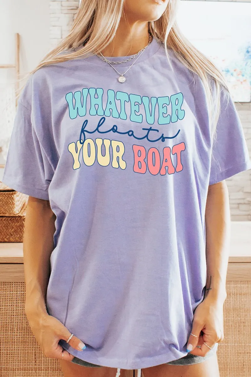 Whatever Floats Your Boat Short Sleeve Relaxed Fit T-Shirt
